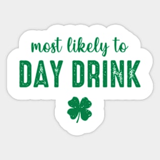 Most Likely To Day Drink Sticker